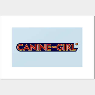 Canine Girl Posters and Art